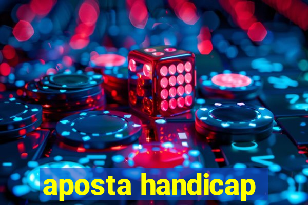 aposta handicap