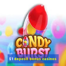 $1 deposit bonus casinos