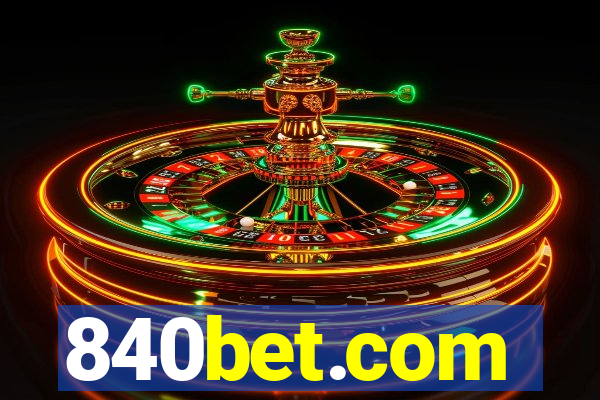 840bet.com