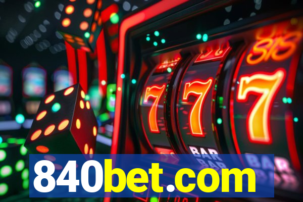 840bet.com