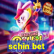 schin bet