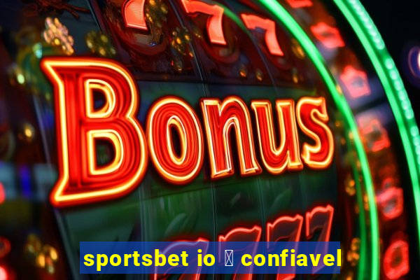 sportsbet io 茅 confiavel