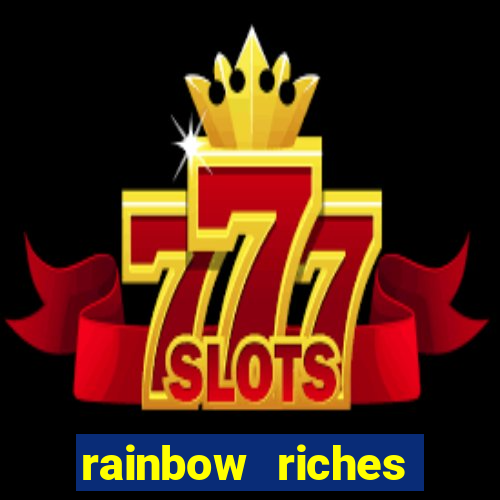 rainbow riches cluster magic slot