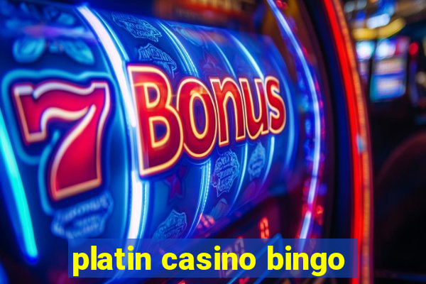 platin casino bingo