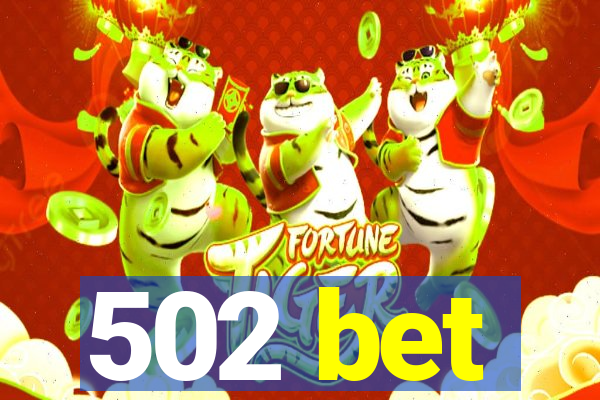 502 bet