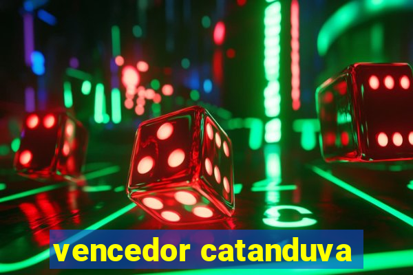 vencedor catanduva