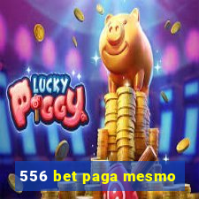 556 bet paga mesmo