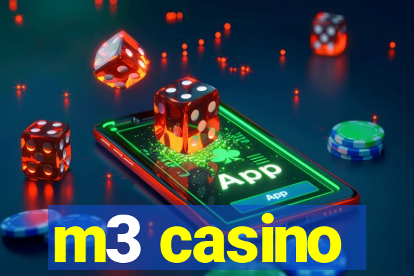 m3 casino