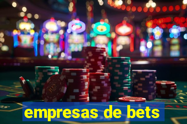 empresas de bets