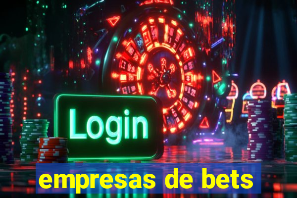 empresas de bets