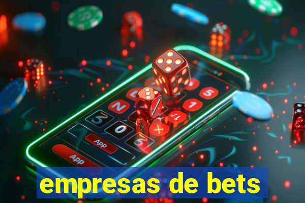 empresas de bets