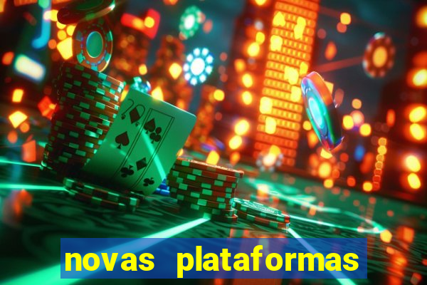 novas plataformas de slots