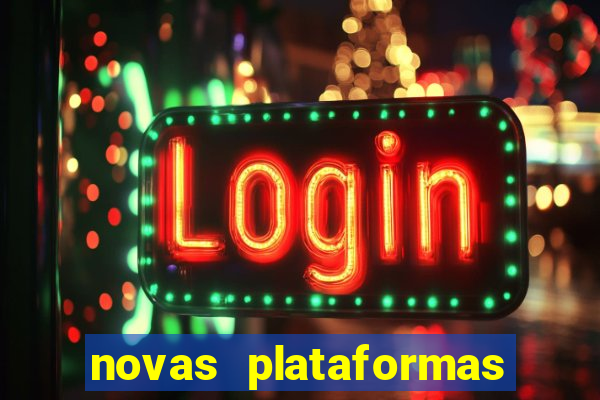 novas plataformas de slots