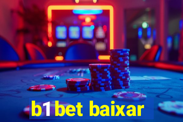 b1 bet baixar