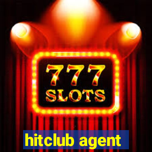 hitclub agent