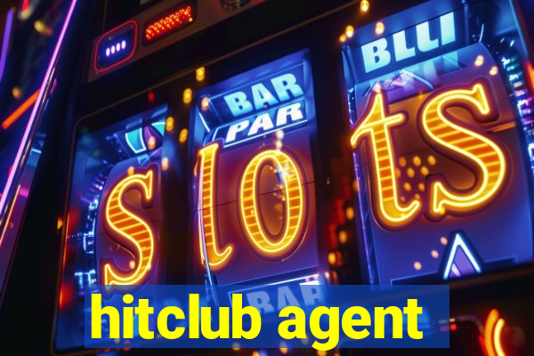 hitclub agent