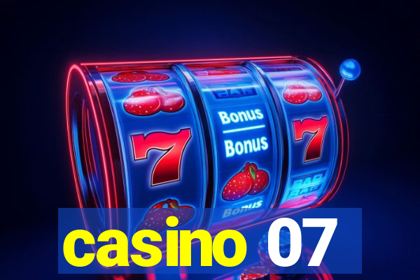 casino 07