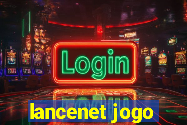 lancenet jogo