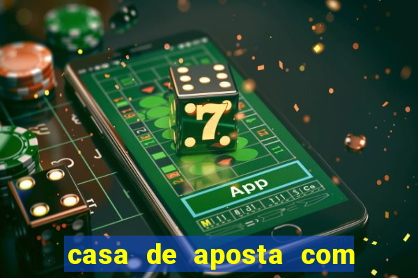 casa de aposta com bonus de cadastro sem deposito