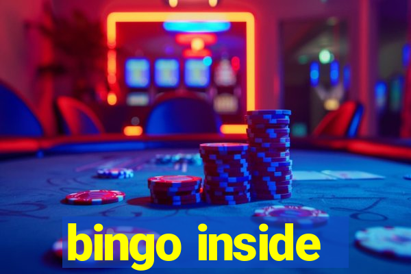 bingo inside