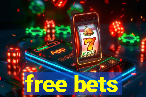 free bets