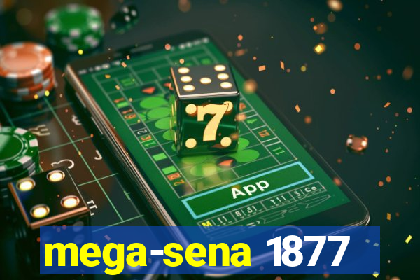 mega-sena 1877