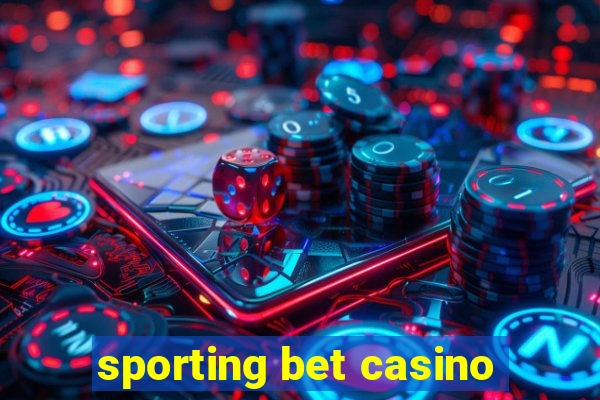 sporting bet casino