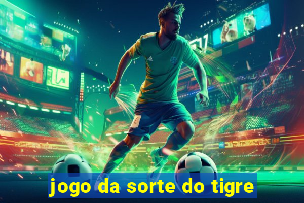 jogo da sorte do tigre