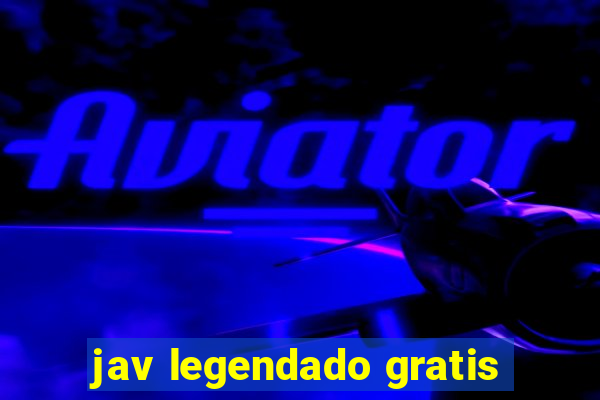 jav legendado gratis