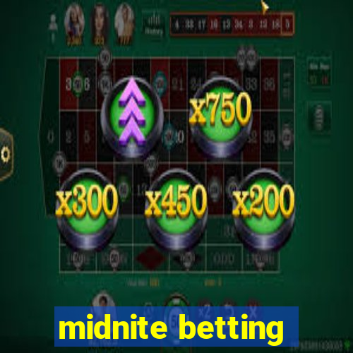 midnite betting