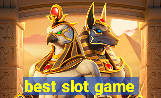 best slot game