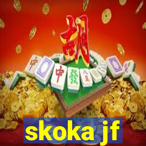 skoka jf