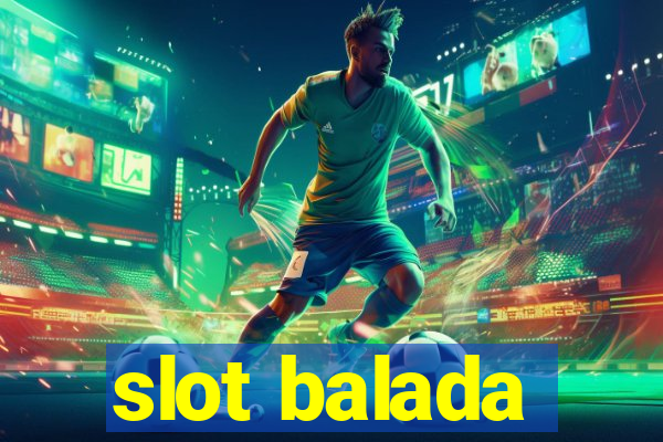 slot balada