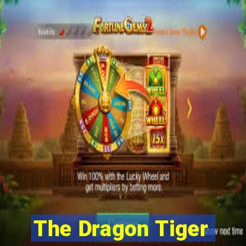 The Dragon Tiger