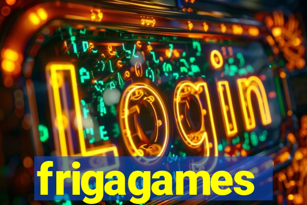 frigagames