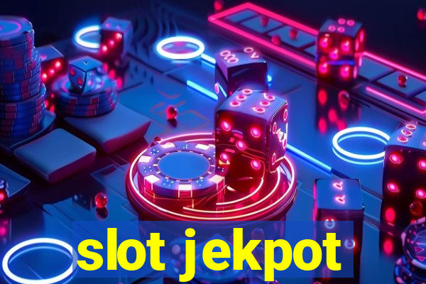 slot jekpot