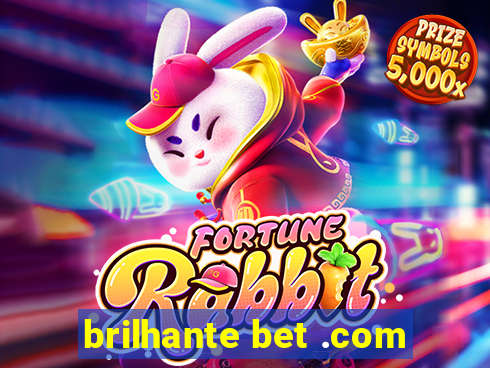 brilhante bet .com