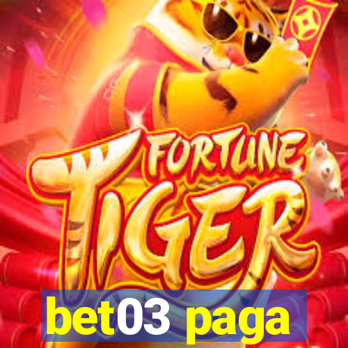 bet03 paga