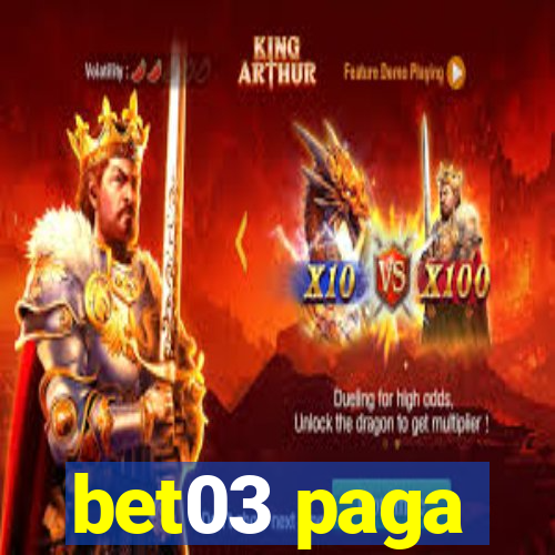 bet03 paga