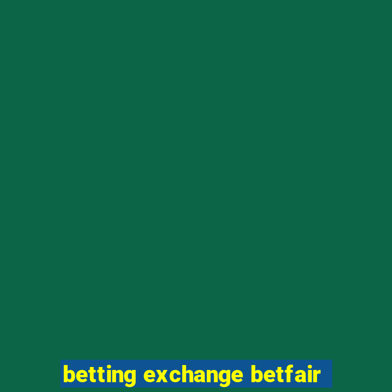 betting exchange betfair