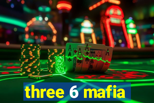 three 6 mafia