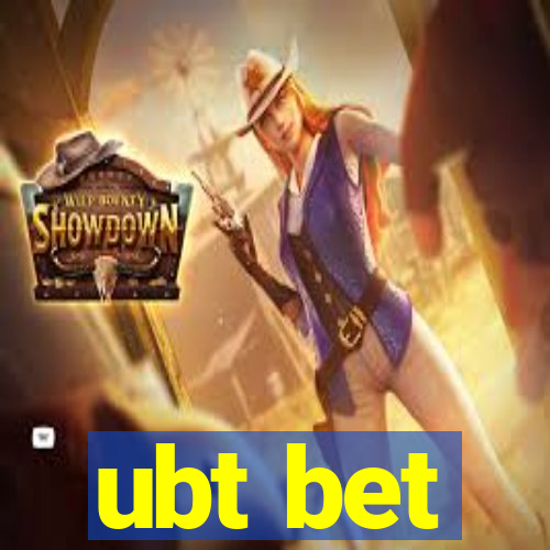 ubt bet