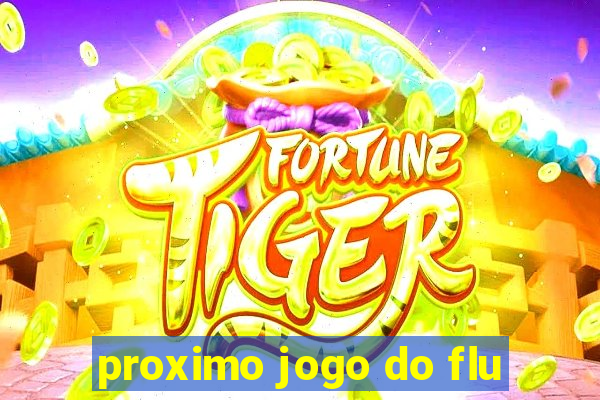 proximo jogo do flu