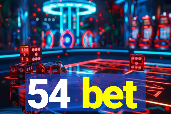 54 bet