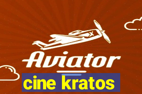 cine kratos