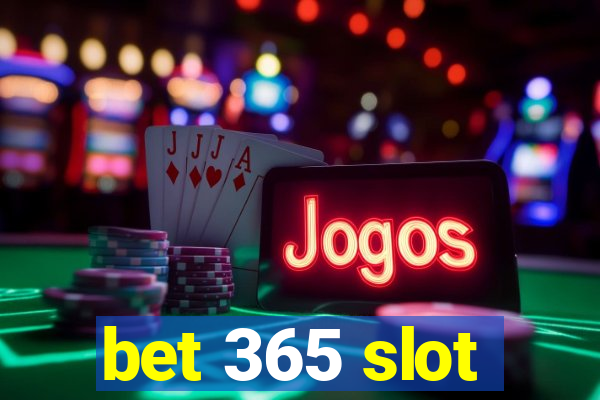 bet 365 slot