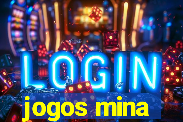 jogos mina