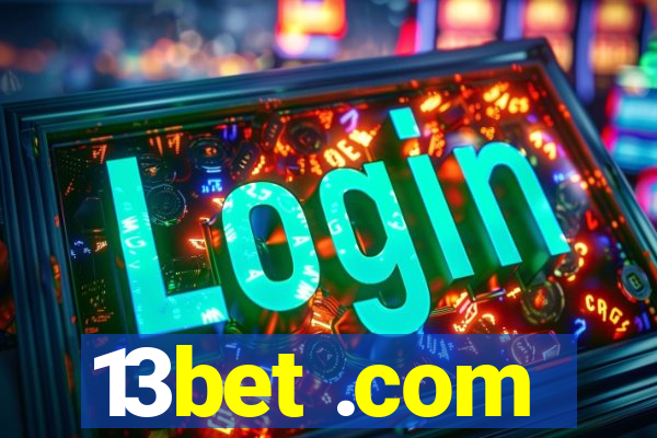 13bet .com