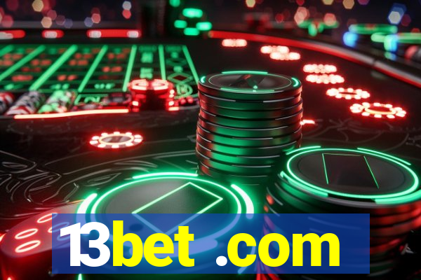 13bet .com