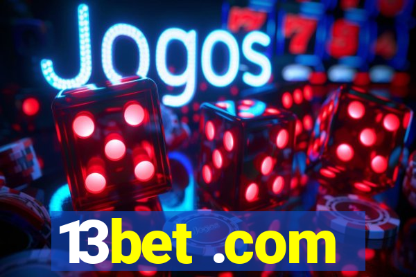 13bet .com